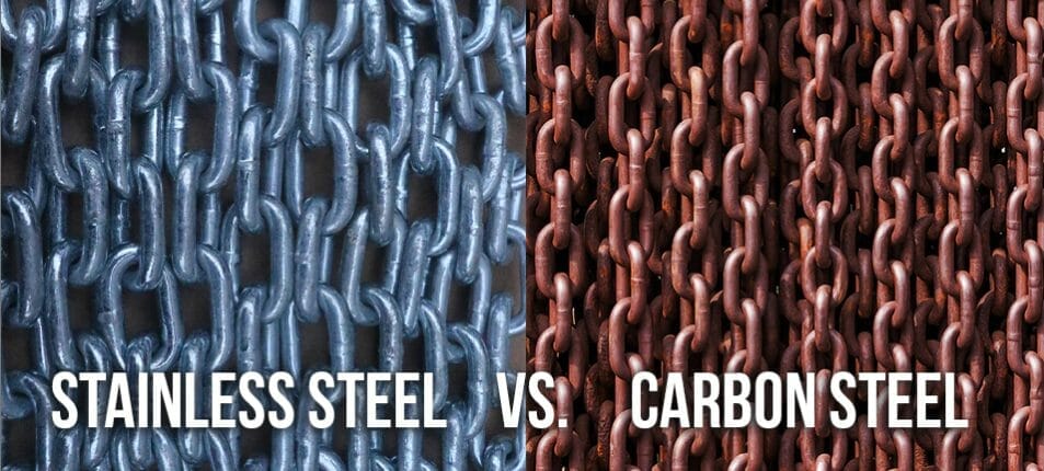 Carbon Steel vs Stainless Steel Strength and Durability